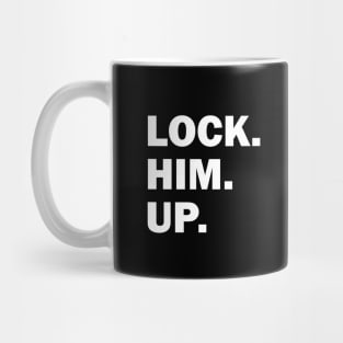 Bold Lock Him Up Anti-Trump Dark Color Mug